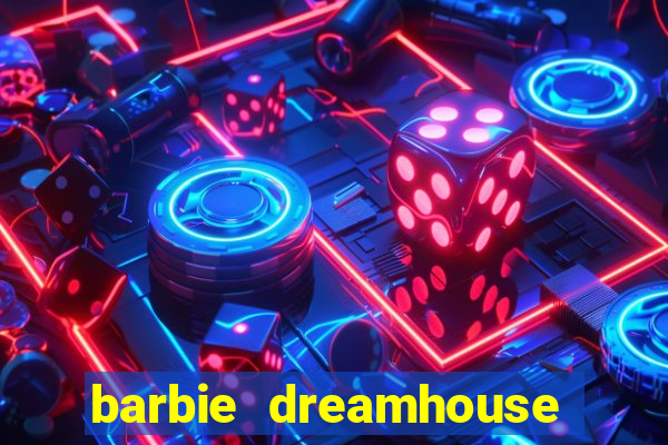 barbie dreamhouse adventures jogo tudo desbloqueado